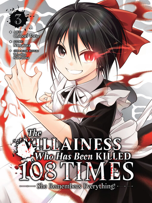 Title details for The Villainess Who Has Been Killed 108 Times: She Remembers Everything!, Volume 3 by Namakura - Wait list